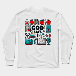 God says I am a TEACHER Math Design Long Sleeve T-Shirt